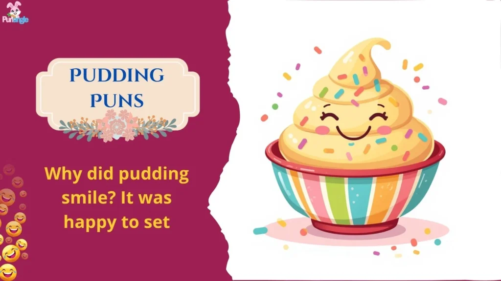 Pudding Puns