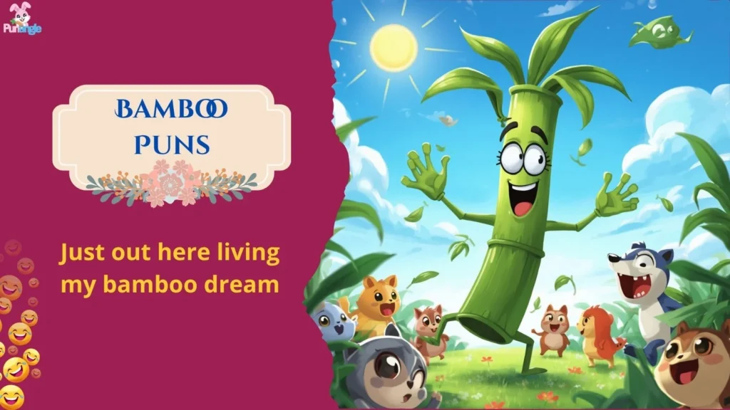 Bamboo Puns