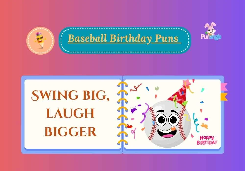Baseball Birthday Puns