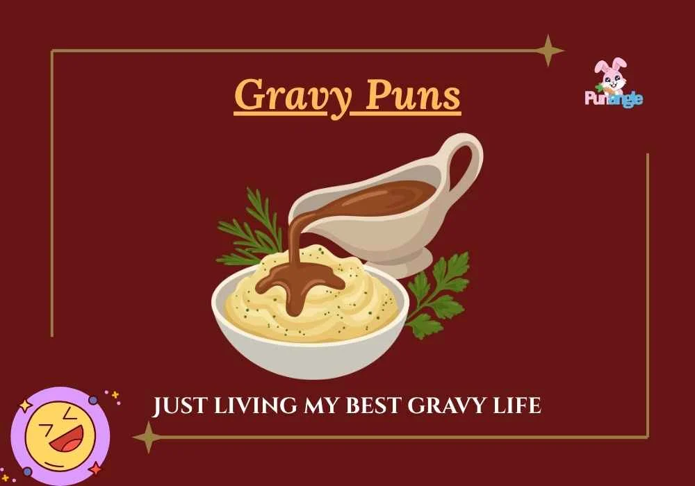 Gravy Puns
