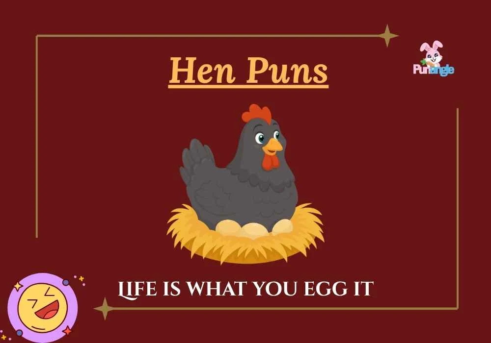 Hen Puns