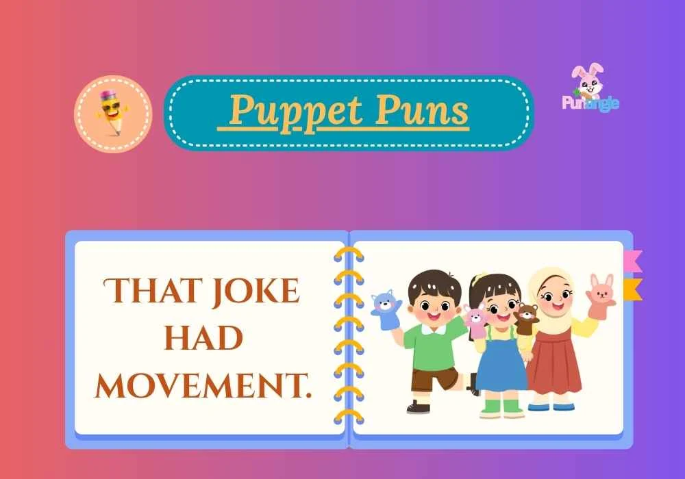 Puppet Puns