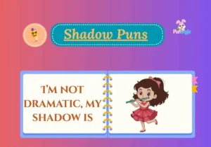 Shadow Puns
