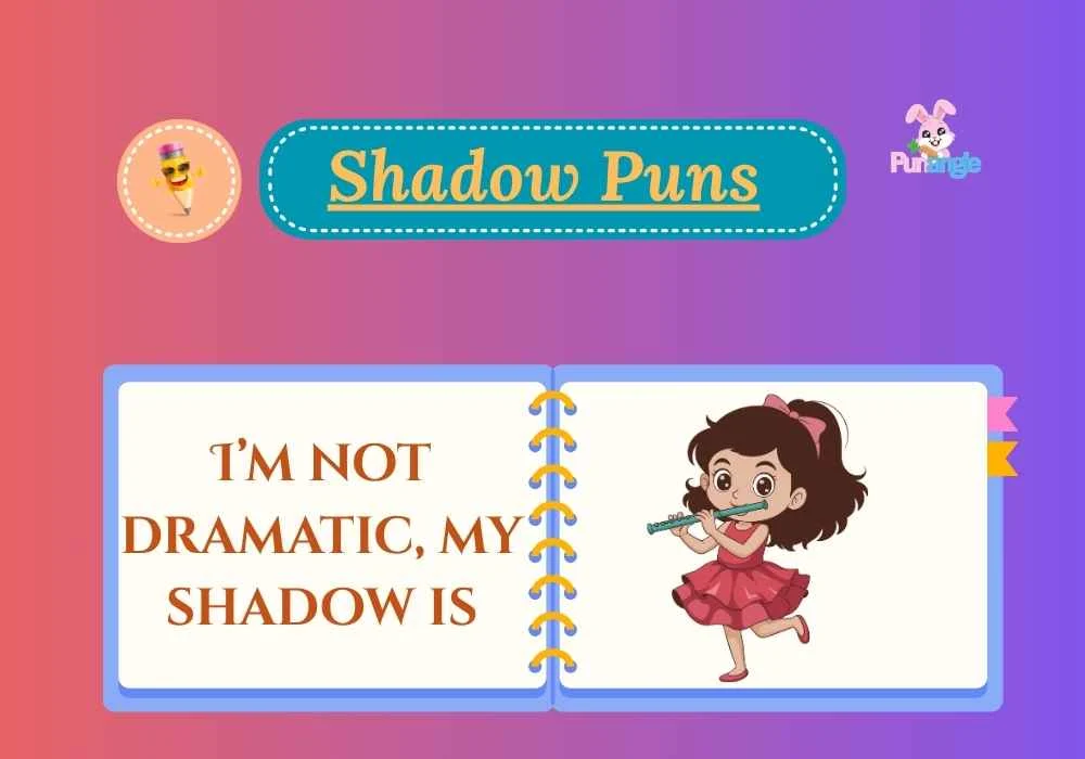 Shadow Puns