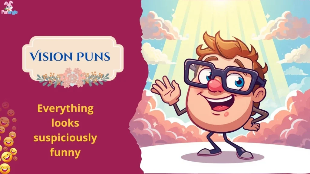 Vision Puns
