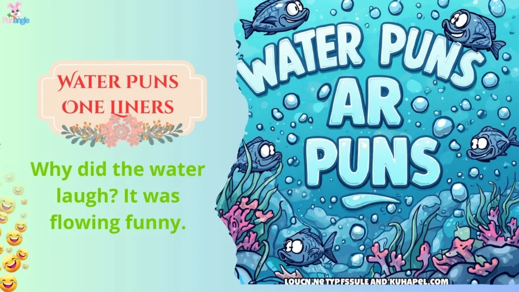 Water Puns One Liners