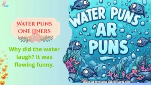 Water Puns One Liners