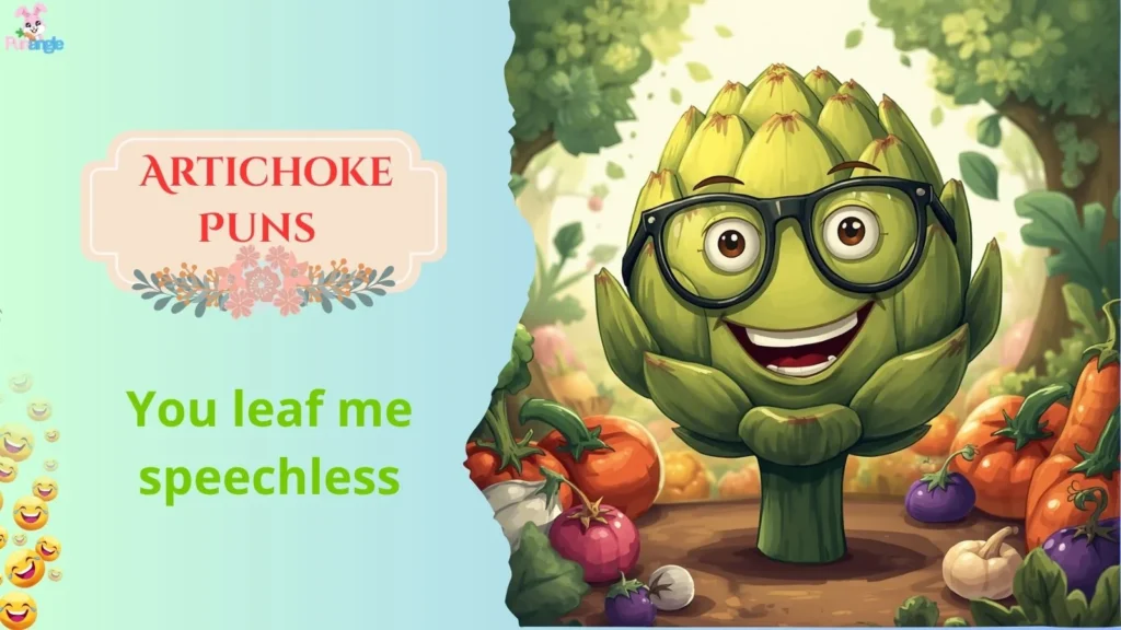 Artichoke Puns