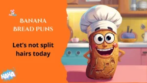 Banana Bread Puns