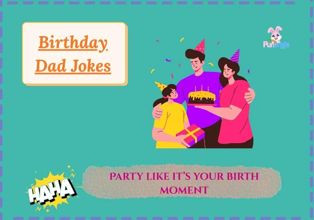 Birthday Dad Jokes