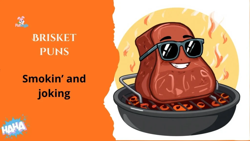 Brisket Puns