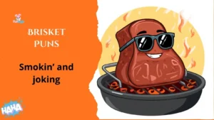 Brisket Puns