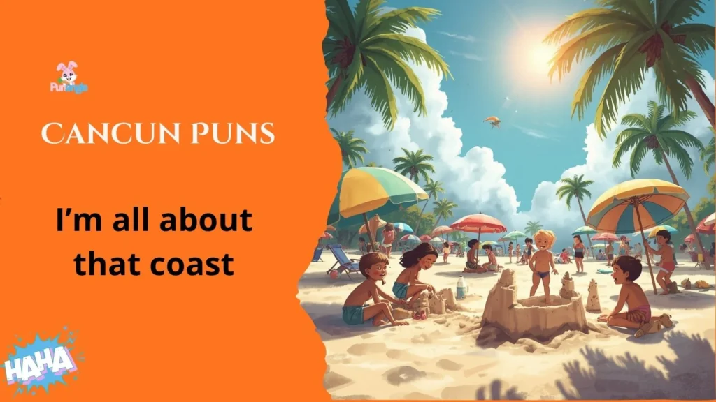 Cancun Puns