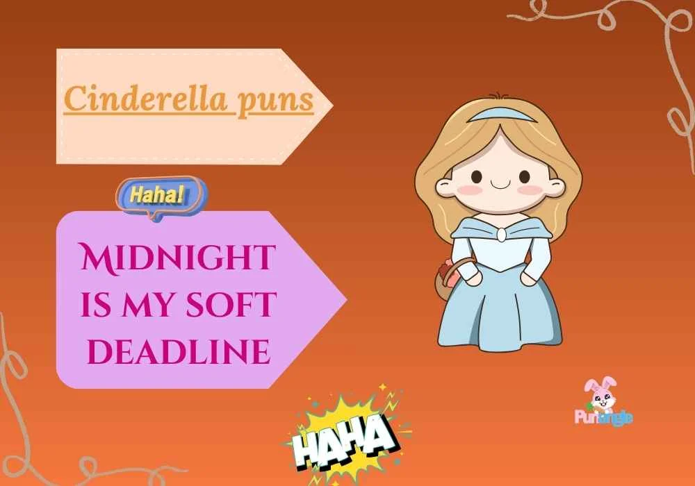 Cinderella puns