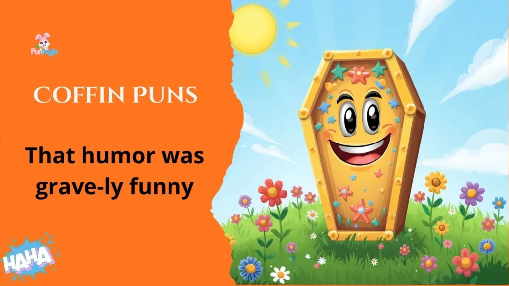Coffin Puns