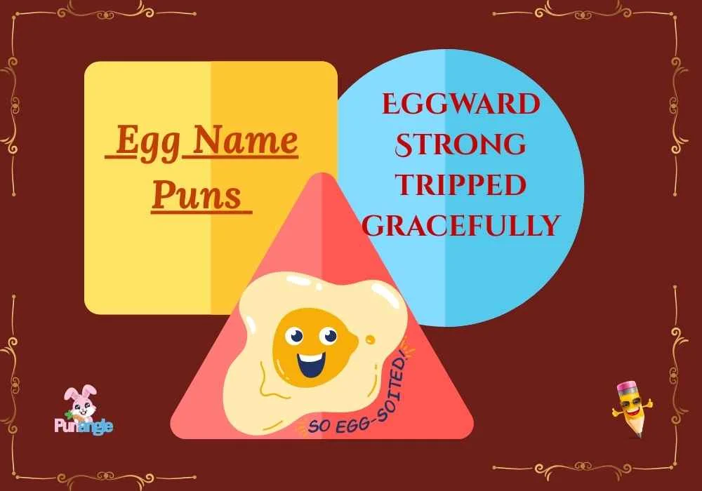 Egg Name Puns