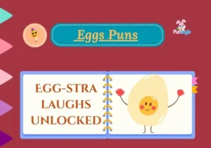 Eggs Puns