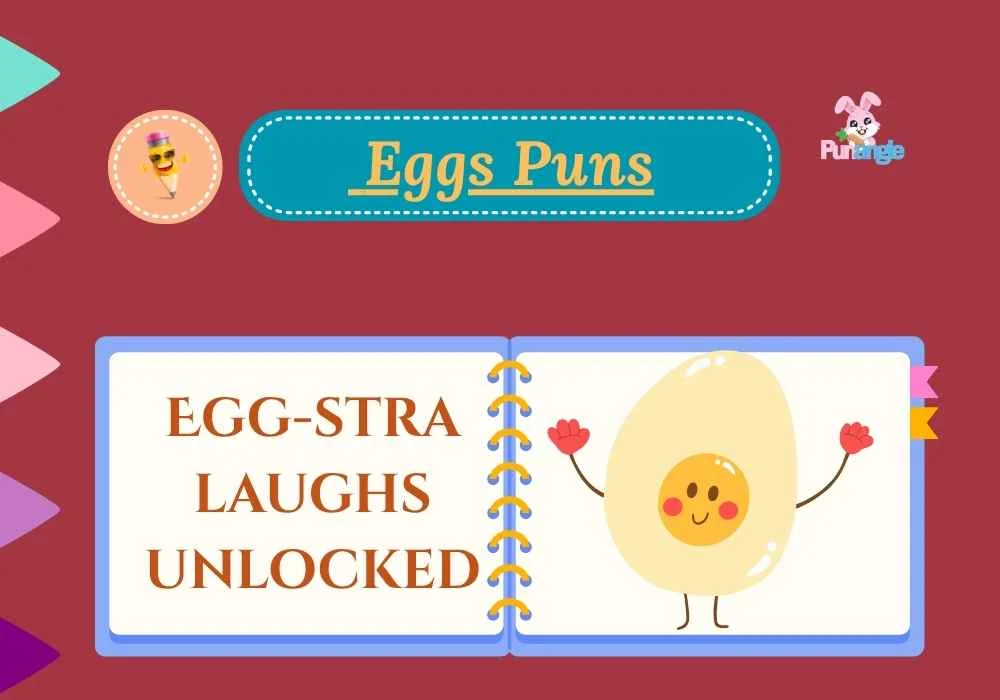 Eggs Puns