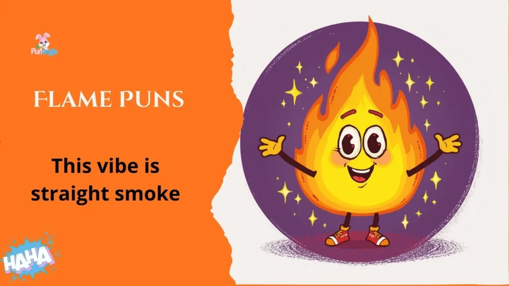 Flame Puns