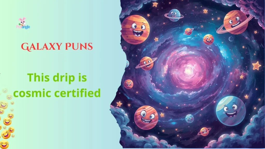 Galaxy Puns