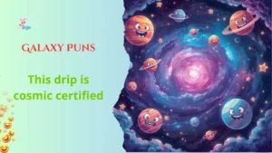 Galaxy Puns