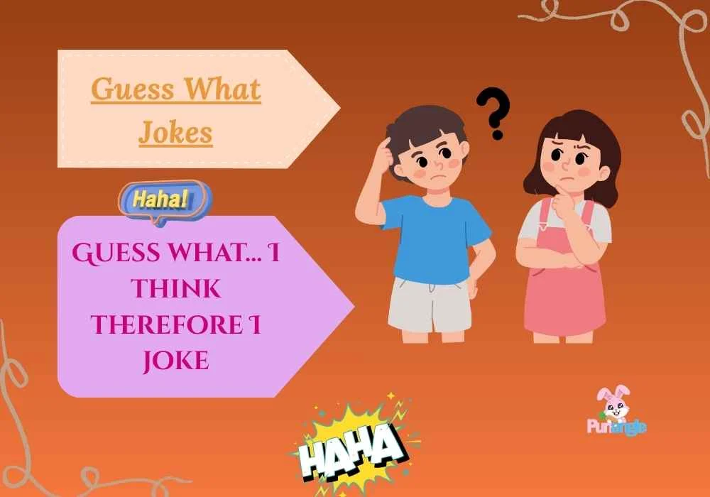 Guess What Jokes