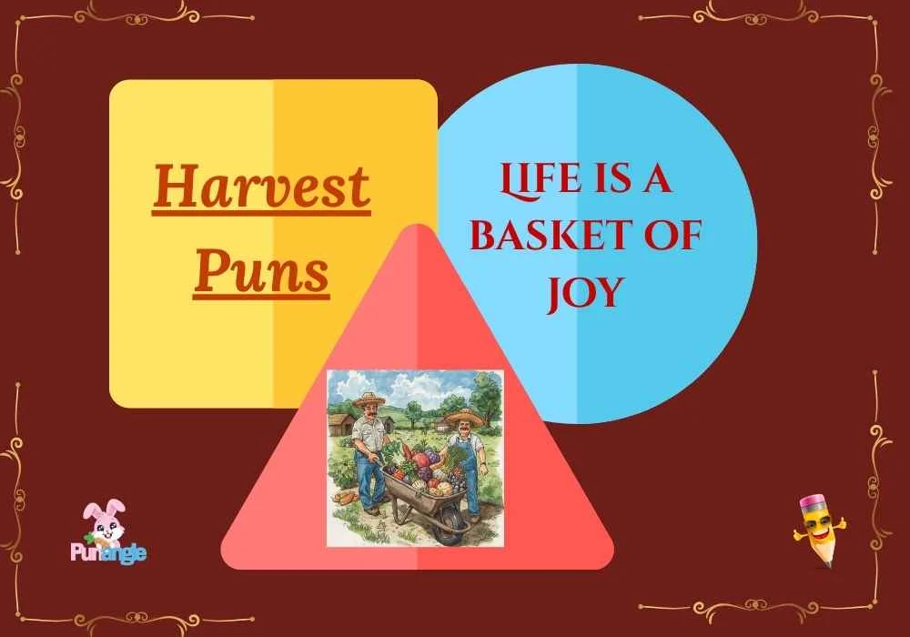 Harvest Puns
