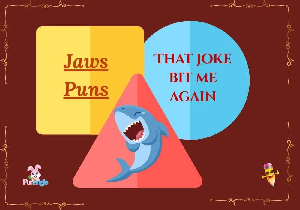 Jaws Puns