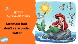 Little Mermaid Puns