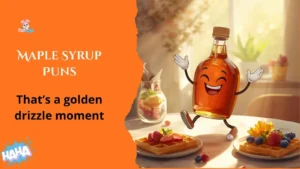 Maple Syrup Puns