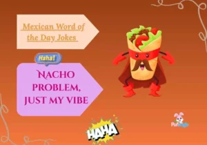mexican word of the day jokes