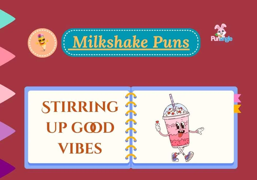Milkshake Puns