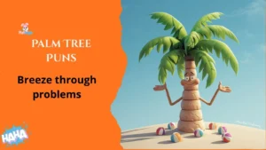 Palm Tree Puns
