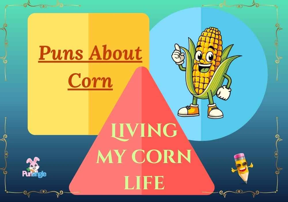 Puns About Corn