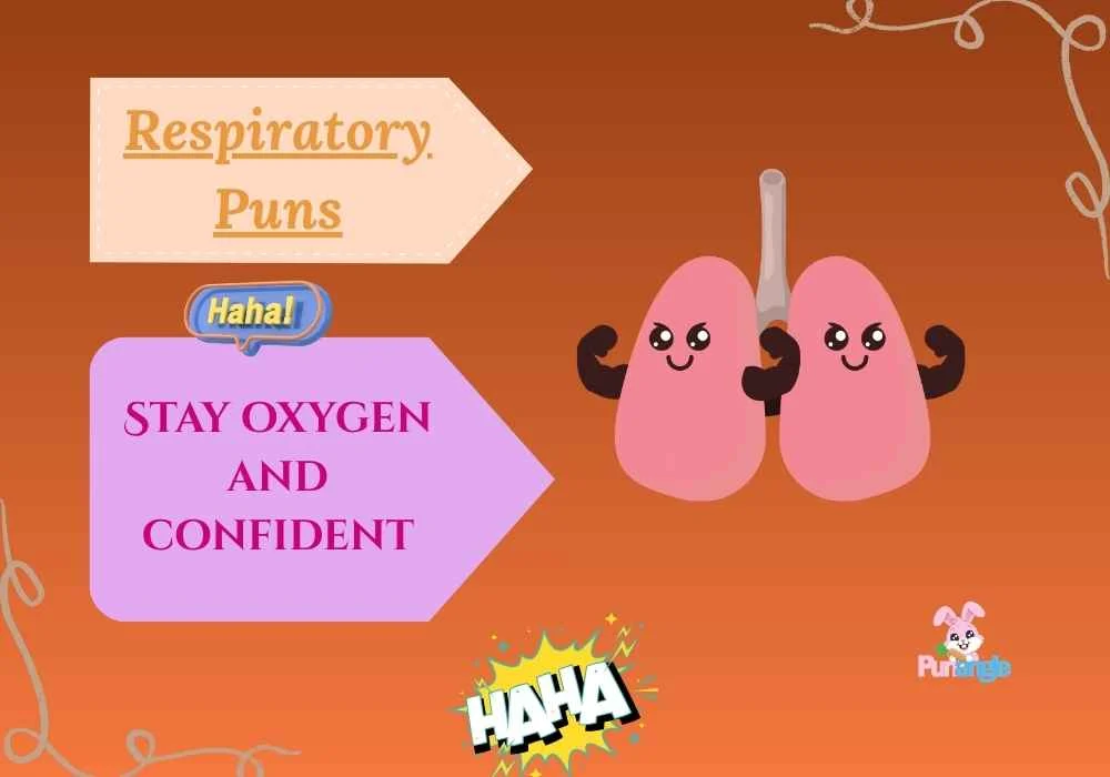 Respiratory Puns