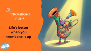 Trombone Puns
