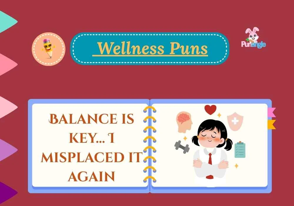 Wellness Puns