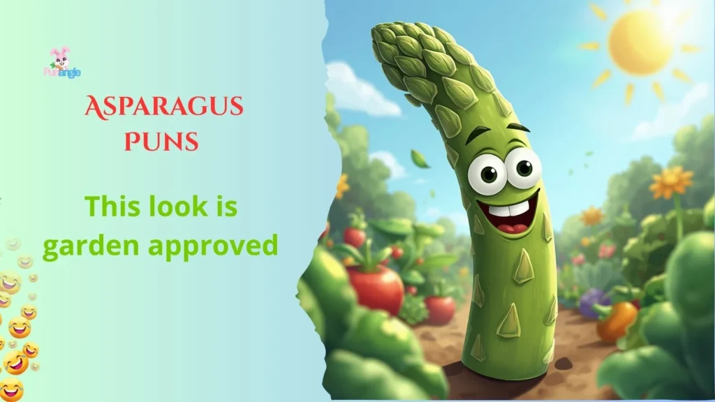 Asparagus Puns