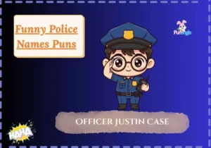 Funny Police Names Puns