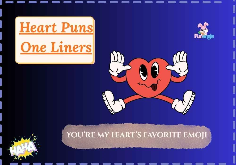 Heart Puns One Liners