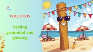 Pole Puns