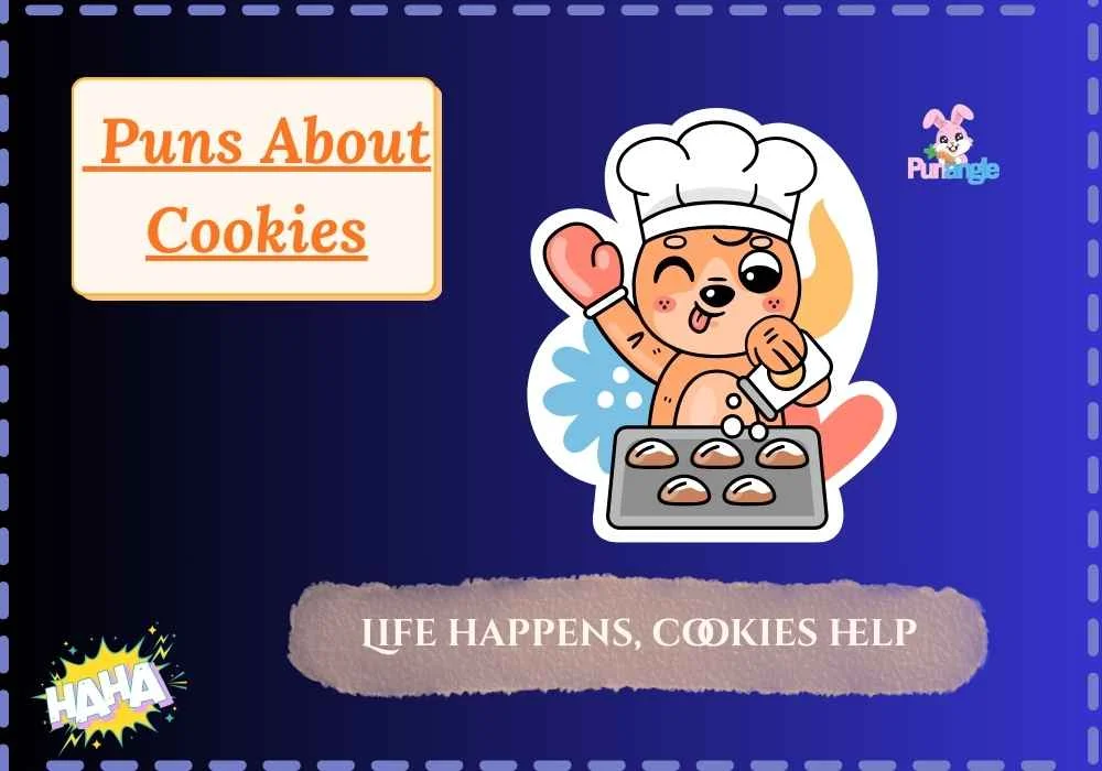 Puns About Cookies