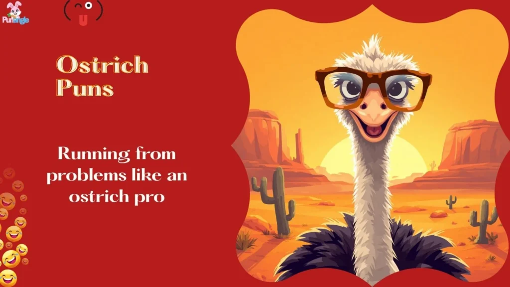 Ostrich Puns
