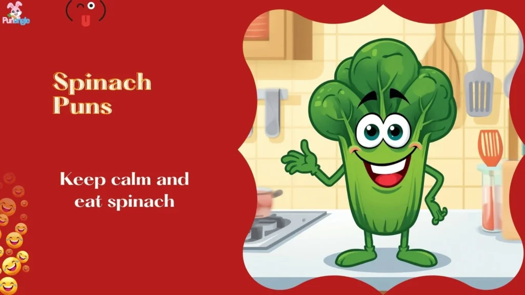 Spinach Puns