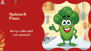 Spinach Puns