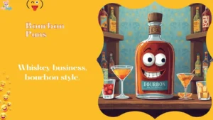 Bourbon Puns