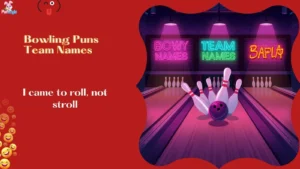 Bowling Puns Team Names