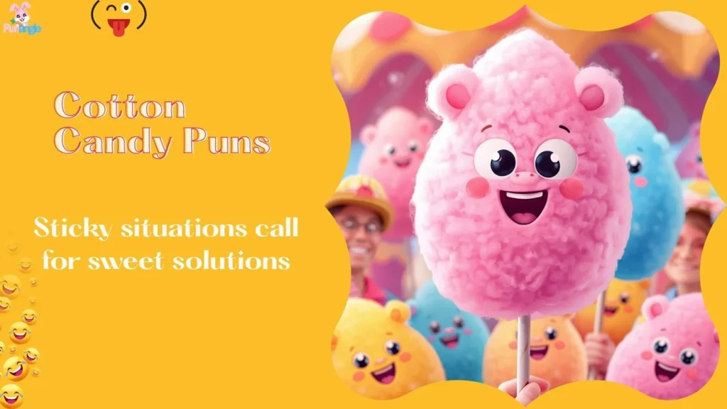 Cotton Candy Puns