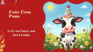 Cute Cow Puns