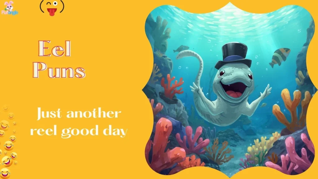 Eel Puns
